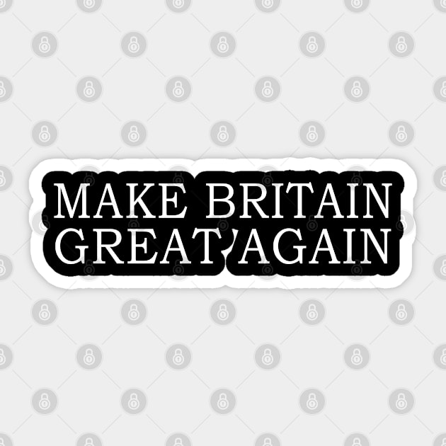 Make Britain Great Again Sticker by Flippin' Sweet Gear